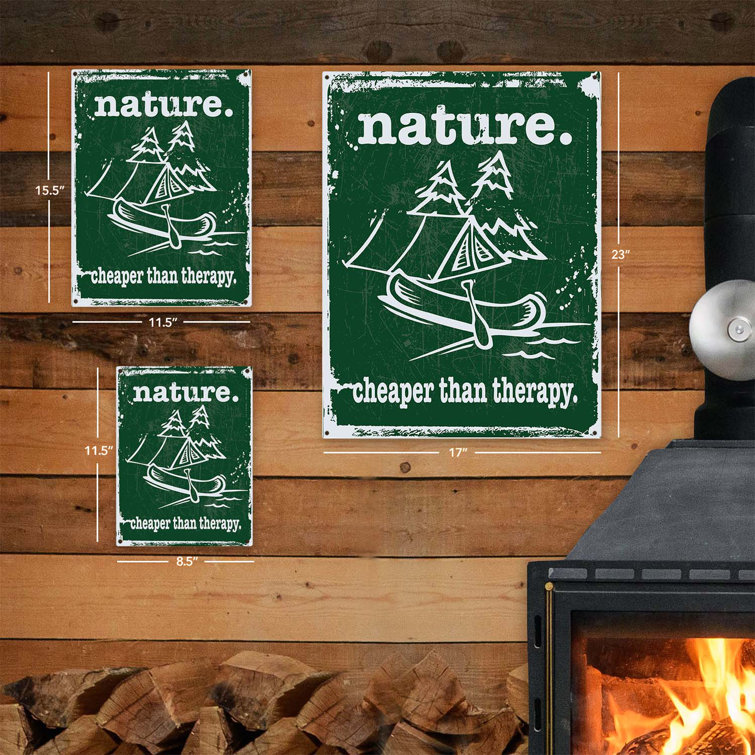 Millwood Pines Nature Cheaper Than Therapy Metal Sign On Metal Print